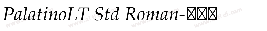 PalatinoLT Std Roman字体转换 PalatinoLT Std Roman字体转换